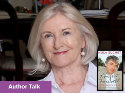 Nula Suchet - The Longest Farewell; James, Dementia and Me